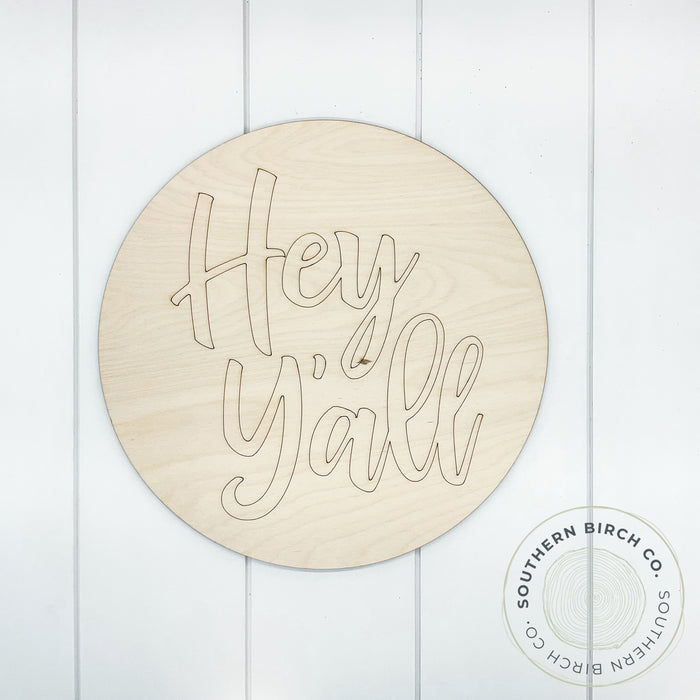 Hey Y'all Etched Round Blank