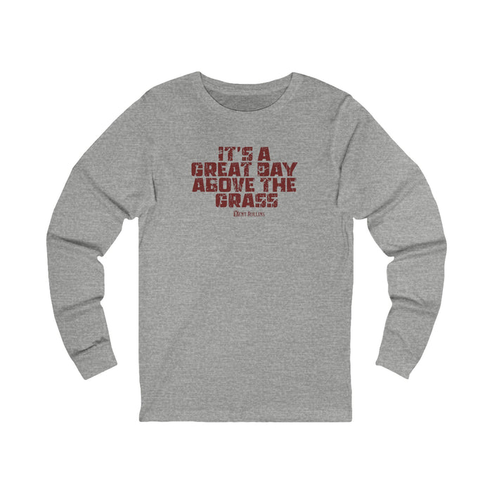 "It's a Great Day Above the Grass" Casual Graphic Long Sleeved Shirt