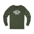 "It's a Great Day Above the Grass" Casual Graphic Long Sleeved Shirt