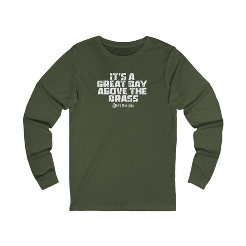 "It's a Great Day Above the Grass" Casual Graphic Long Sleeved Shirt