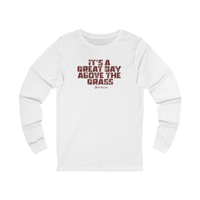 "It's a Great Day Above the Grass" Casual Graphic Long Sleeved Shirt