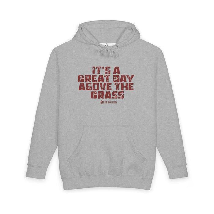"It’s a Great Day Above the Grass" Heavyweight Hoodie