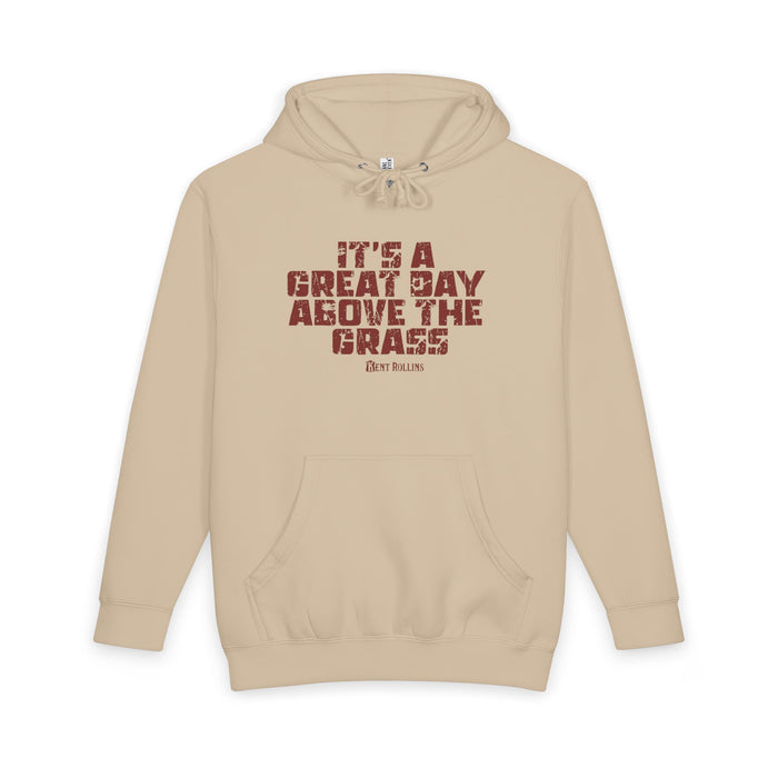 "It’s a Great Day Above the Grass" Heavyweight Hoodie