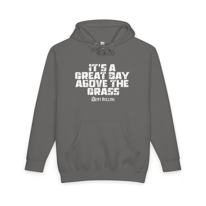 "It’s a Great Day Above the Grass" Heavyweight Hoodie
