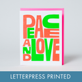 Peace & Love Holiday Letterpress Greeting Card by Ashkahn