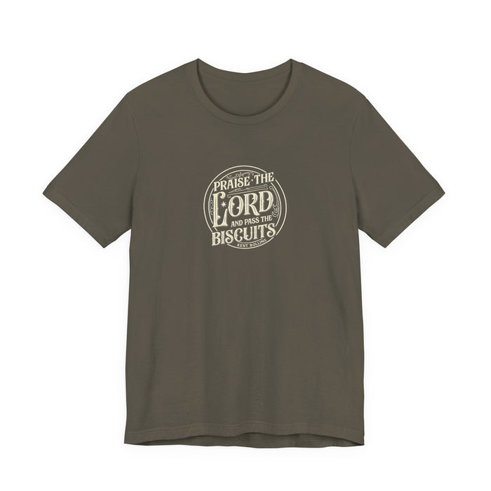 "Praise the Lord and Pass the Biscuits" - Cowboy Kent Rollins' Graphic Tee