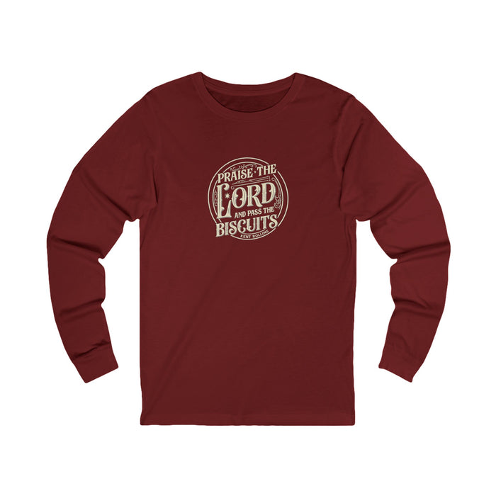"Praise the Lord and Pass the Biscuits" Long-Sleeved Shirt