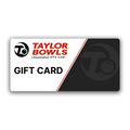 Taylor Bowls Gift Card