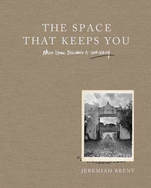 HarperCollins Book Space That Keeps You, The: Jeremiah Brent