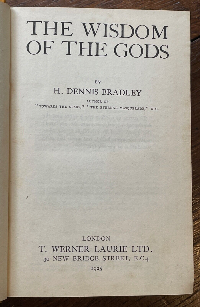 WISDOM OF THE GODS - Bradley, 1st 1925 - SPIRIT MEDIUMS SEANCE OCCULT AFTERLIFE